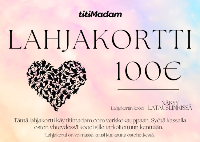 Lahjakortti 100€ Kotimaiseen titiMadam Jewelry Verkkokauppaan Lahjakortti 100€ Kotimaiseen titiMadam Jewelry Verkkokauppaan